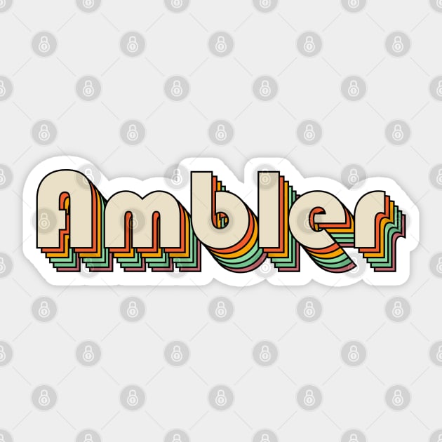 Retro Ambler Sticker by FayetteFaithful215